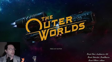 Outer Worlds Dumb playthrough Part 6