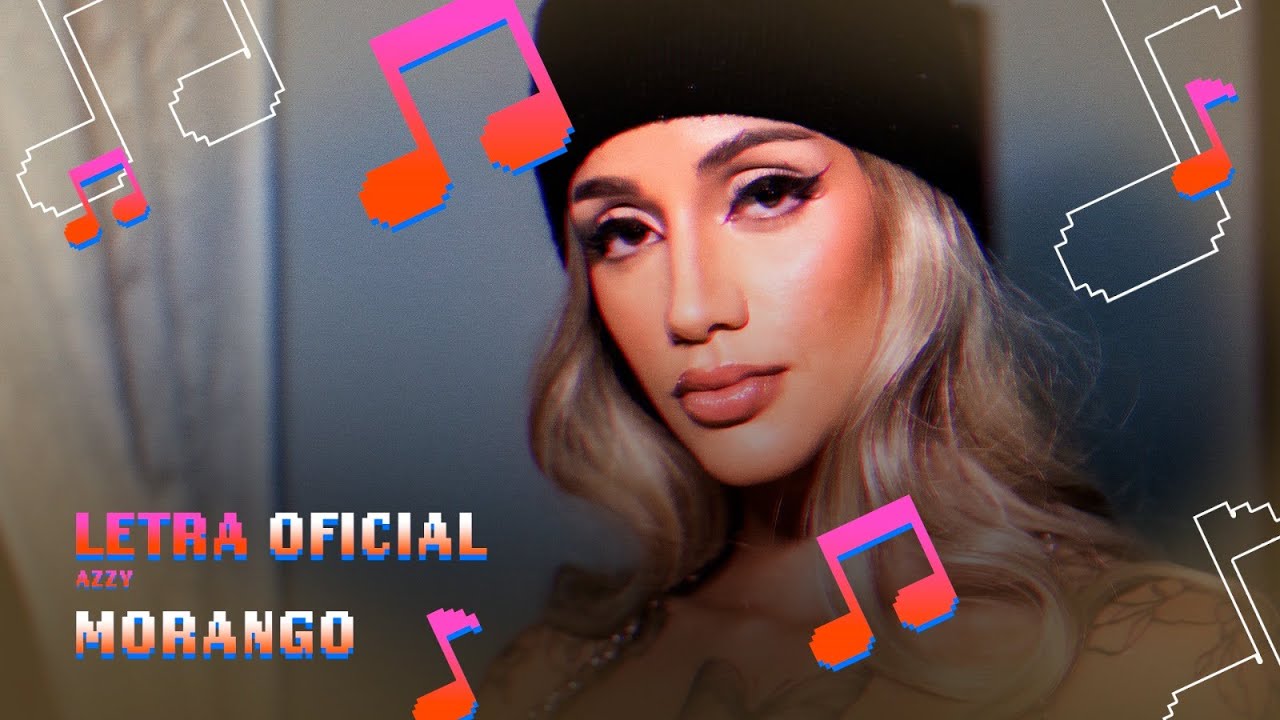 Azzy - Morango (Letra Oficial)