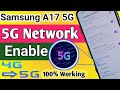 Samsung Galaxy A17 5G Network Enable // 5G Volte Network Setting