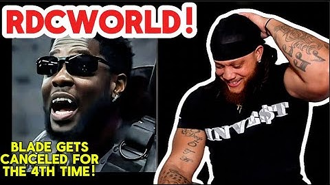 RDCWORLD - How Blade was when he found out his movie got cancelled for the fourth time | REACTION