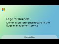 Edge for Business Demo: Monitoring dashboard in the Edge management service