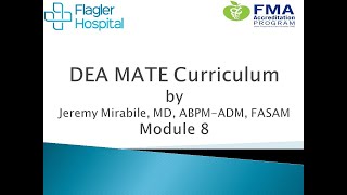 DEA MATE Curriculum Module 8