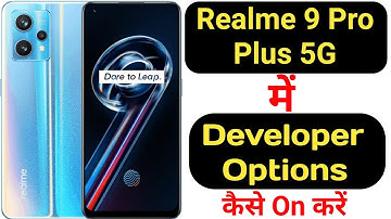 How to enable developer options in Realme 9 Pro Plus 5G || Realme 9 Pro Plus 5G developer options ||