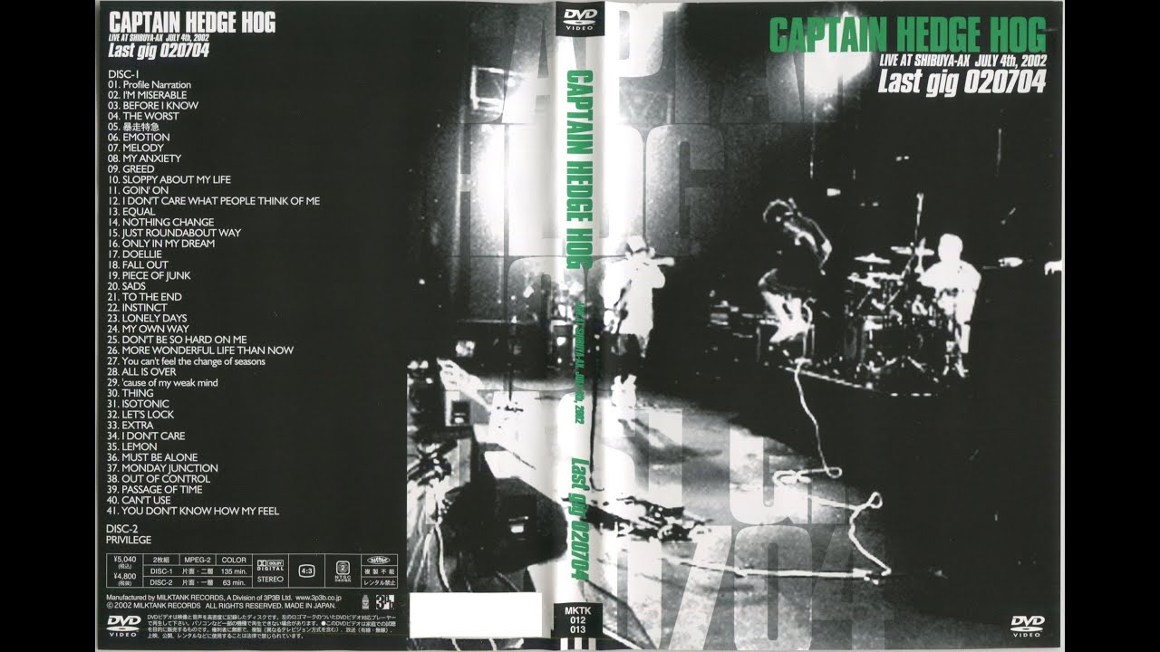 CAPTAIN HEDGE HOG Last gig キャプテンヘッジホッグ Captain Hedge Hog - Last Gig 020704 (Live At Shibuya-AX July