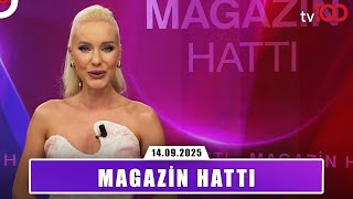 Magazin Hattı l 14 Eylül 2025