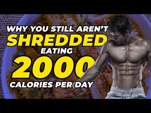 Why You Still Arent Shredded Eating Less Than 2000 Calories Per Day