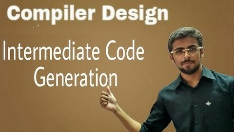 Compiler Design lecture  - -  Intermediate Code Generation Techniques ( Eng-Hindi )
