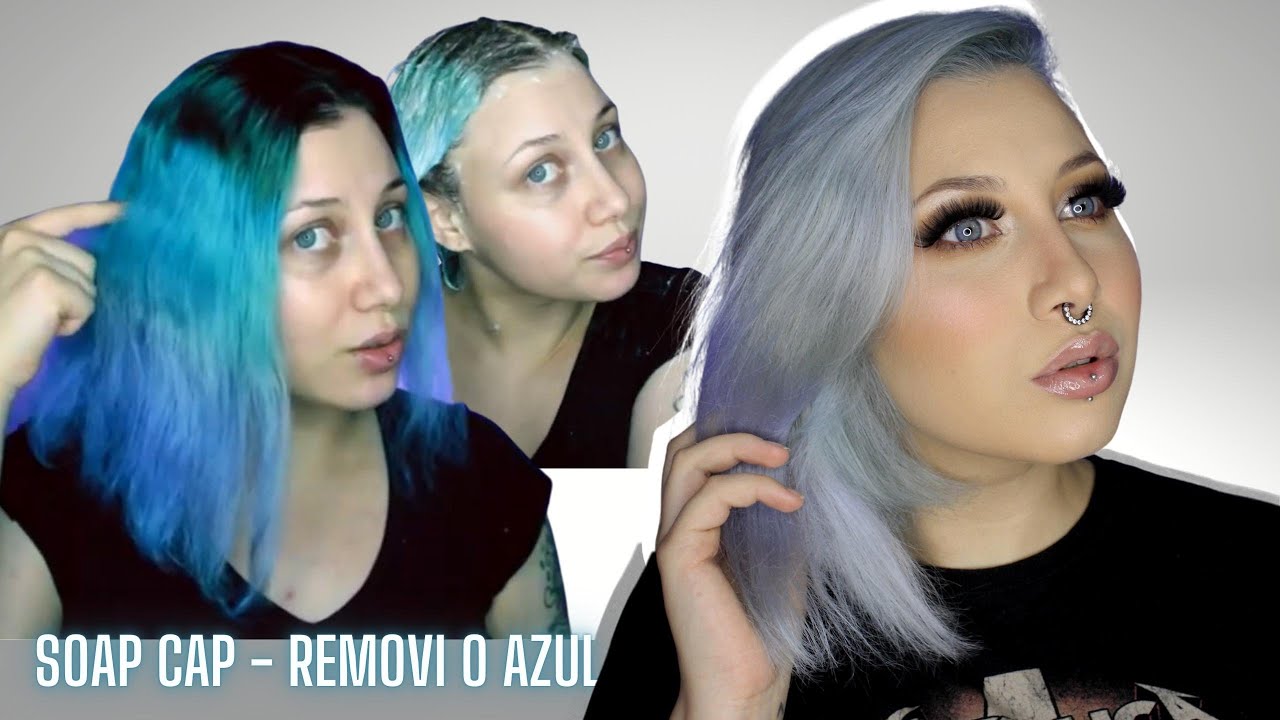 COMO REMOVER A COR DO CABELO| SOAP CAP COMO FAZER