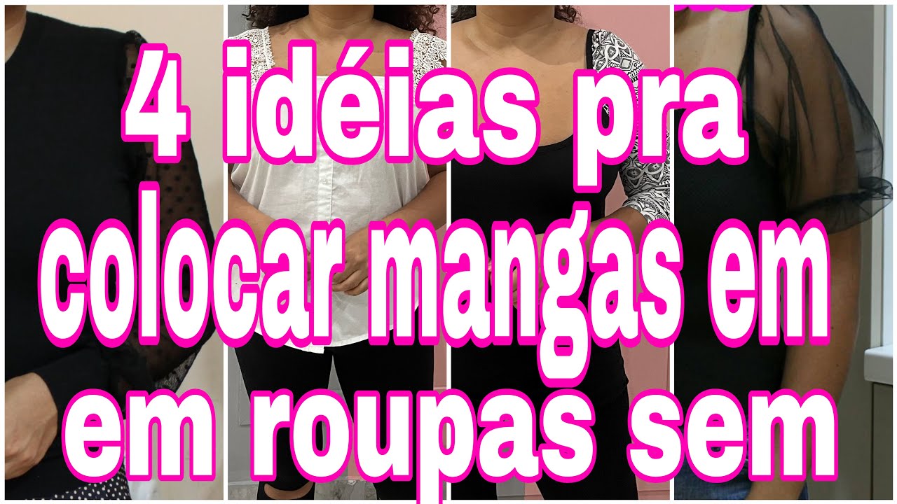 Tutoriais Rápidas / 4 modos de colocar mangas em blusas ou vestidos / renove seu guarda roupa