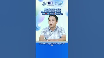 Giới thiệu nhanh về ngành Công nghệ Thông tin và ngành Khoa học Dữ liệu tại UIT