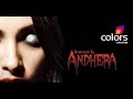 Anhoniyon Ka Andhera | Horror TV Show