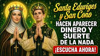 CASI NADIE LO SABE San Cono y Santa Eduviges Oracion para aparecer dinero y suerte en solo 5 min