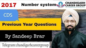 Number system 2017 (1 and 2)CDS mathematics previous year questions by Sandeep Brar