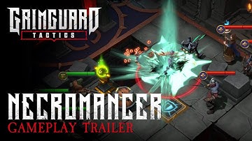 Grimguard Tactics | Necromancer Gameplay Trailer