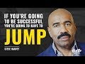 Jump Steve Harvey Motivational Speech