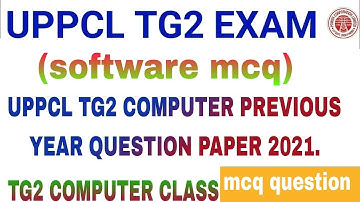 UPPCL TG2 Exam 2022 | UPPCL Technician Exam computer mcq class ||(software mcq)#computer