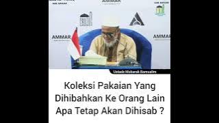 koleksi pakaian yg di hibahkan ke orang lain apa akan tetap di hisab?