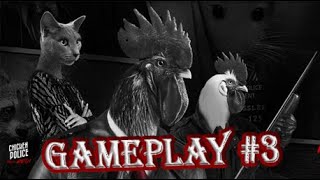 Chicken Police - Gameplay Video 3