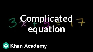 Solving a more complicated equation | Linear equations | Algebra I | Khan Academy