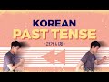 How to make Korean PAST TENSE sentences (For beginners)