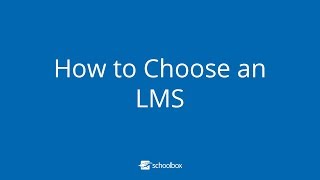 How to Choose a Learning Management System (LMS) by Salesian College