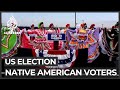 US elections 2020: Native Americans could sway some swing states