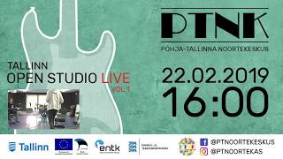 Tallinn OPEN Studio Live / VOL 1