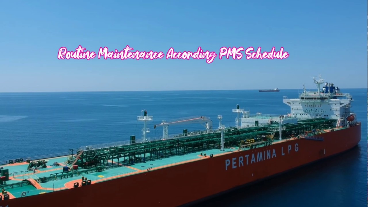 routine-maintenance-onboard-according-pms-schedule-perawatan-kapal