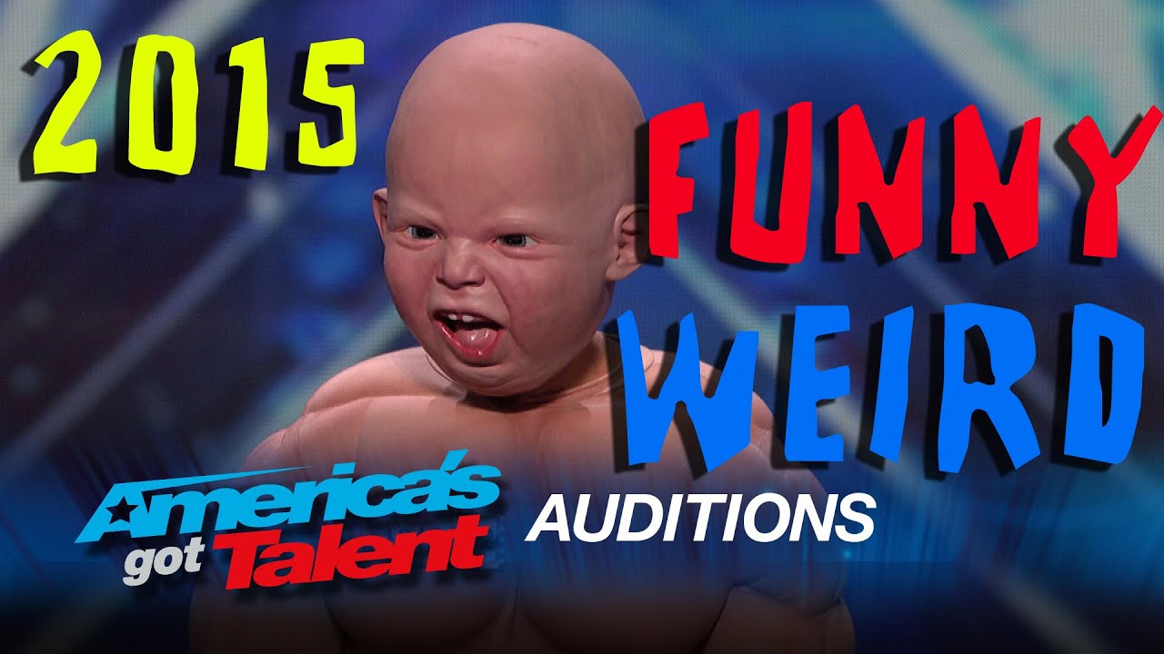 America's Got Talent 2015: Weird / Crazy / Funny / Bad Auditions - YouTube