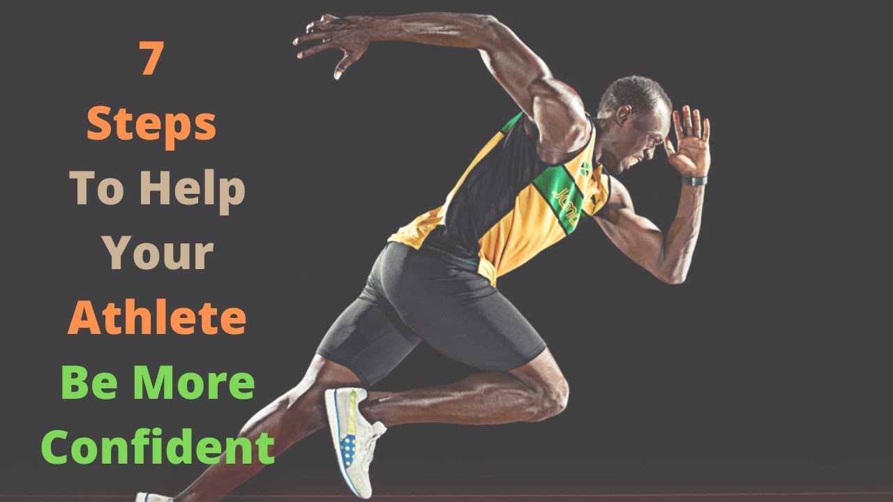 7 Steps To Help Your Athlete To Be More Confident Public Answer YouTube