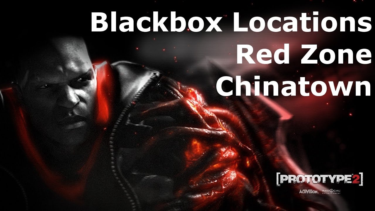 Prototype 2 Red Zone Chinatown Blackbox Locations YouTube