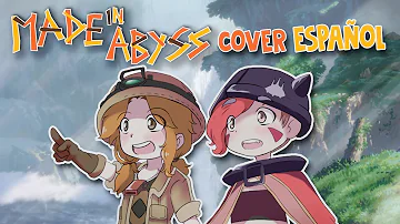 MADE IN ABYSS OPENING | Deep in Abyss - Saya Kitsune & Dariadubs (Cover español)