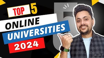 Top Online Universities in India 2024 || UGC-DEB Approved Best Online Universities 2024