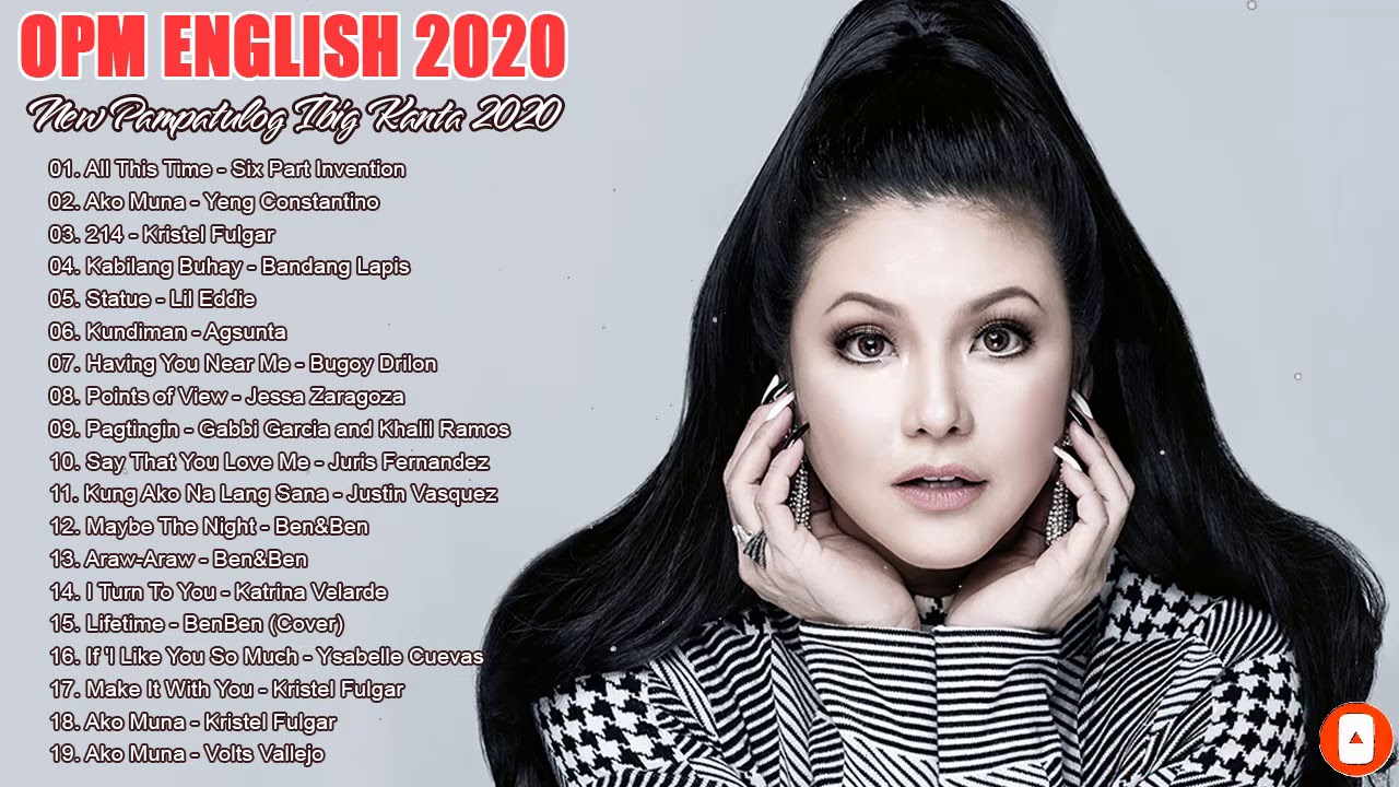 ⁣Bagong OPM English Ibig Kanta 2020 Playlist - Ysabelle Cuevas, Justin Vasquez, Kristel Fulgar..