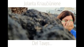 Dėl Tavęs – Jolanta Kriaučiūnienė