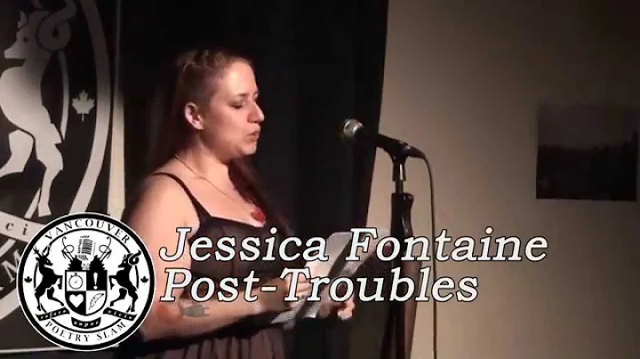 Jessica Fontaine - Post Troubles