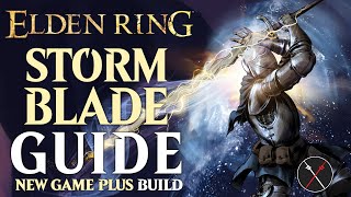 Elden Ring Dexterity Build Guide - How to Build a Stormblade (NG+ Guide)