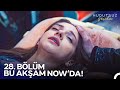 Hudutsuz Sevda 28. Bölümü ile Bu Akşam 20.00