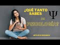 ¿Cuánto sabes de Psicología? #RetoRespondeen10segundos