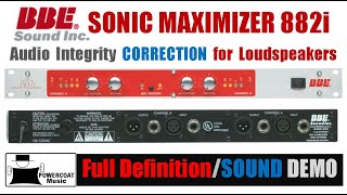 BBE Sonic Maximizer 882i - Definition, Applications & Sound Demo