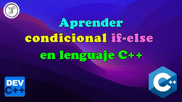5.- Como funciona el condicional If-Else en c++