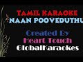 Naan Pooveduthu Vaikkanum Pinnaley ( Tamil Karaoke ) -  HT Mp3 Song