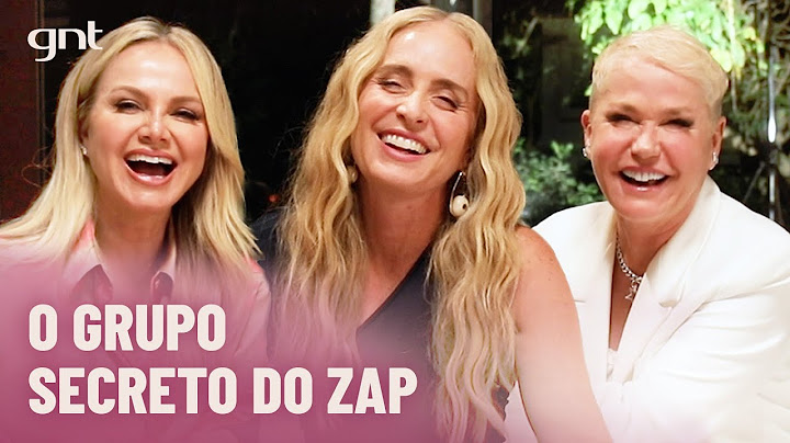 Angélica, Eliana e Xuxa revelam os SEGREDOS do grupo de zap animadíssimo do trio | 50 & Tanto