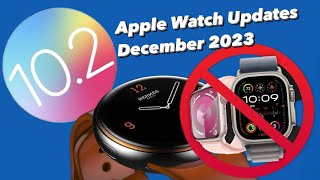 New Apple updates, Apple Watch canceled, Watch OS 10.2, Apple Watch 10 rumors