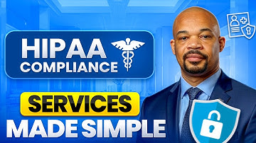 HIPAA Compliance Services Made Simple