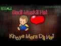 Badi Mushkil Hai Khoya Mera Dil Hai|Whatsapp Status|lattest|