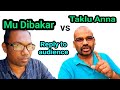 Reply to dibakar and all audience takluanna mudibakar