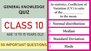 Class 10 General Knowledge Quiz | 50 Important Questions | Age 13 to 15 Years | GK Quiz | Grade 10 screenshot 5