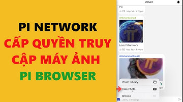 pi network-cấp quyền truy cập máy ảnh cho pi browser-achi kiếm tiền online