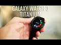 Samsung Galaxy Watch 3 Titanium Review: 1 Month Later